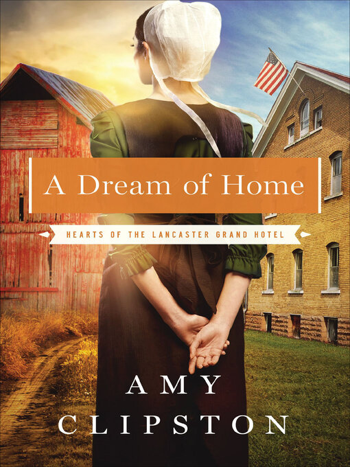 Title details for A Dream of Home by Amy Clipston - Wait list